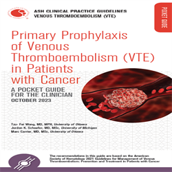 Primary Prophylaxis of Venous Thromboembolism (VTE) in Patients with Cancer